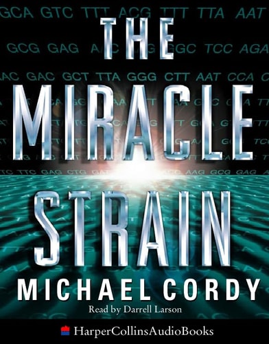 The Miracle Strain