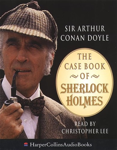 The Case-Book of Sherlock Holmes