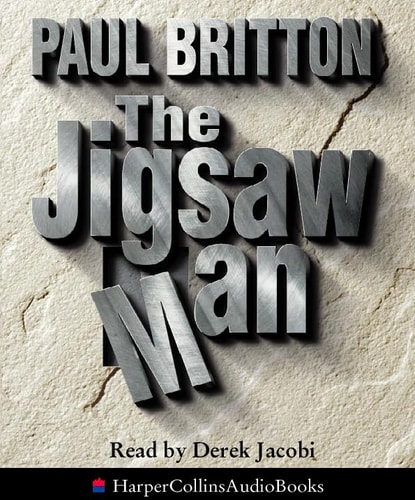 The Jigsaw Man: The Remarkable Career of Britain's Foremost Criminal Psychologist