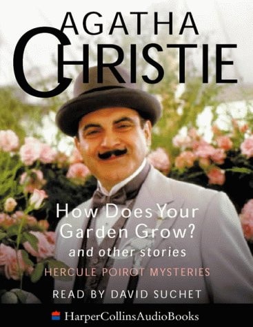 How Does Your Garden Grow? and Other Stories