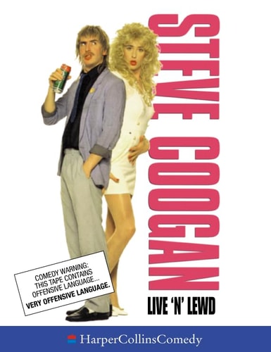 Steve Coogan: Live 'N' Lewd