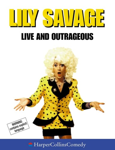 Lily Savage: Live and Outrageous