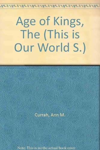 The Age of Kings