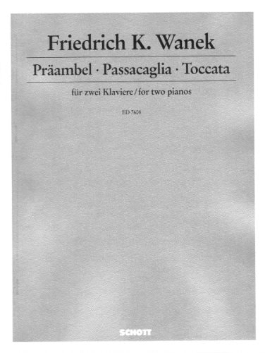Praambel - Passacaglia - Toccata