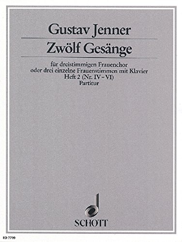 Zwölf Gesänge: Texte aus dem Toskanischen nach Ferdinand Gregorovius. op. 3. female choir (SMezA) or 3 female voices with piano. Partition.