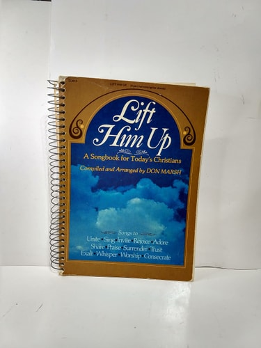 Lift Him Up: Volume 1