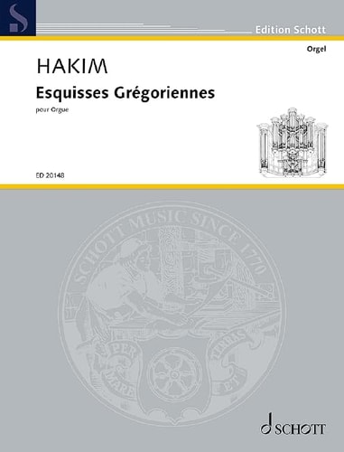 SCHOTT HAKIM NAJI - ESQUISSES GREGORIENNES - ORGAN Partition classique Piano - instrument à clavier Orgue