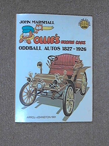 Ollie's Kookie Cars: Oddball Autos, 1827-1926
