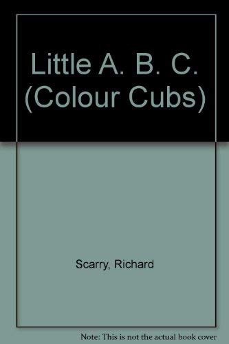 Little A. B. C. (Colour Cubs)