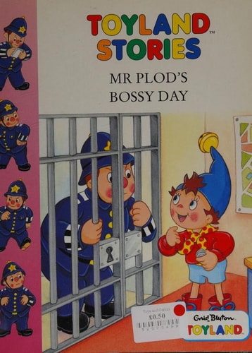 Mr. Plod's Bossy Day (Toy Town Stories)