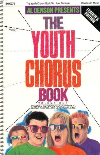 The Youth Chorus Book: Volume 1
