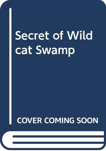 The Secret of Wildcat Swamp