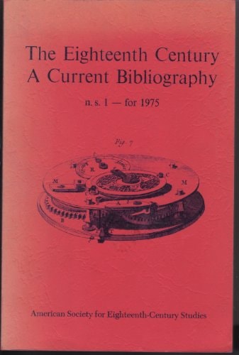 The Eighteenth Century: A Current Bibliography n.s. for 1975