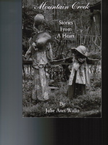 Mountain Creek: Stories From A Heart
