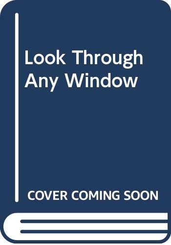 Look Through Any Window