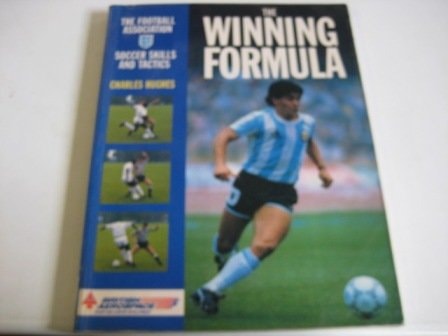 The Winning Formula: Soccer Skills and Tactics
