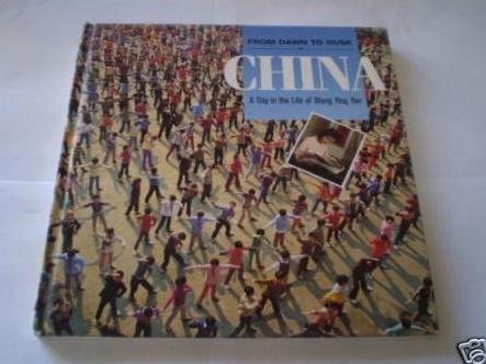 From Dawn to Dusk in China