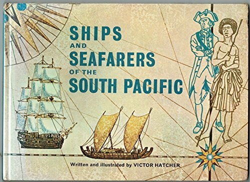 Ships and Seafarers of the South Pacific