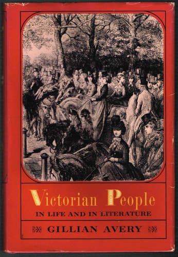Victorian People: In Life and in Literature