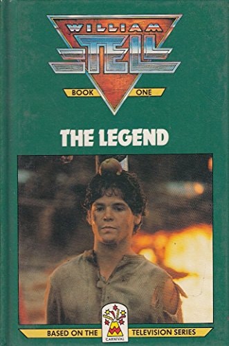 William Tell: The Legend