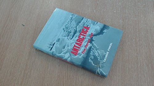 Antarctica: The Heroic Age