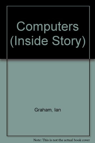 Computer: The Inside Story