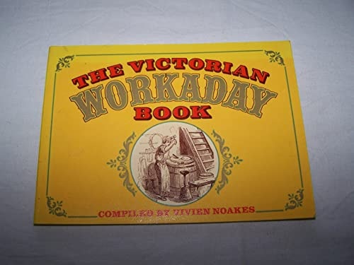 The Victorian Workaday Book