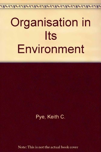 Organisation in Its Environment