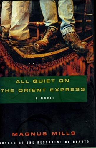 All Quiet on the Orient Express