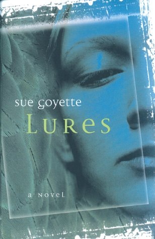 Lures: A novel