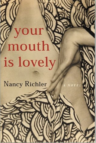 Your Mouth Is Lovely: A Novel