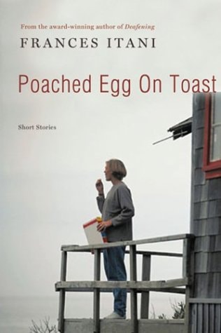 Poached Egg on Toast: Stories