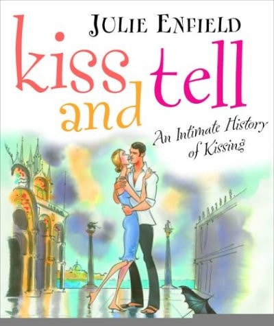 Kiss and Tell
