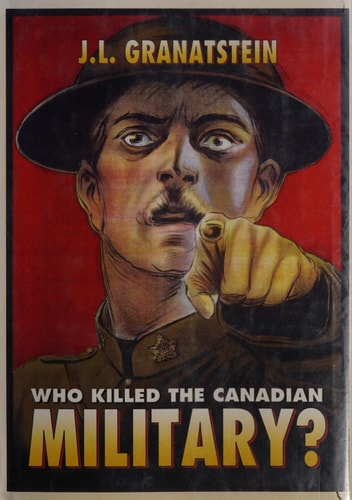 Who Killed the Canadian Military?
