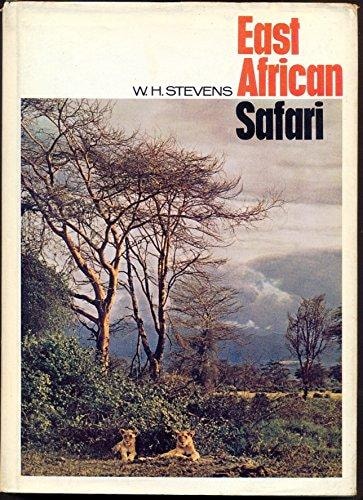 East African Safari: A Pictorial Impression of East Africa