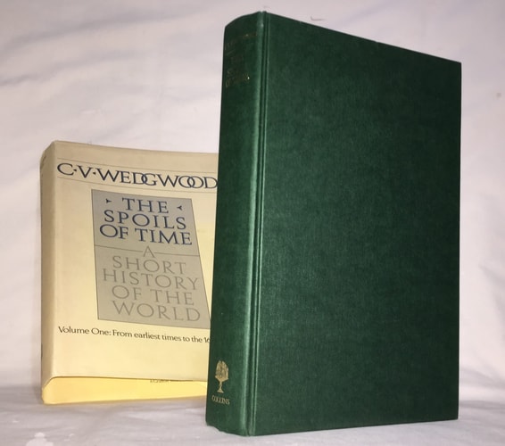The Spoils of Time: A Short History of the World: From the Earliest Times to the Sixteenth Century