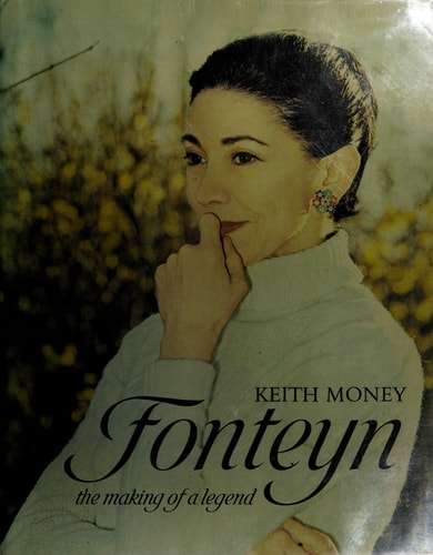 Fonteyn: The Making of a Legend
