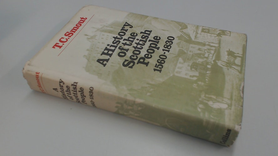 A History of the Scottish People, 1560-1830