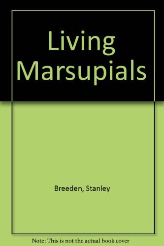 Living Marsupials