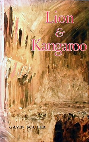 Lion and Kangaroo: The Initiation of Australia, 1901-1919