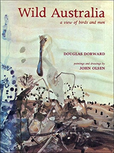 Wild Australia: A View of Birds and Men