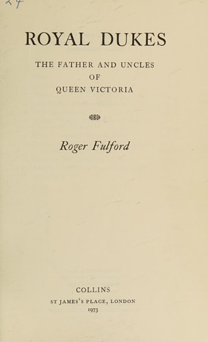 Royal dukes: The father and uncles of Queen Victoria
