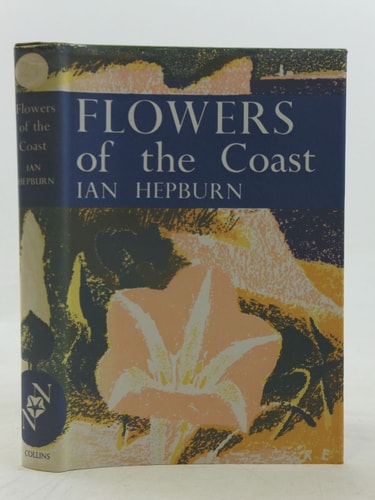 Flowers of the Coast (Collins New Naturalist)
