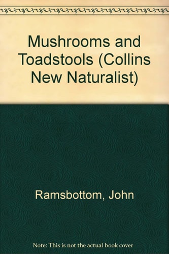 Mushrooms and Toadstools
