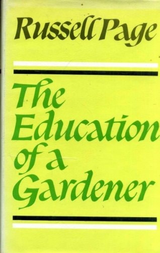 The Education of a Gardener