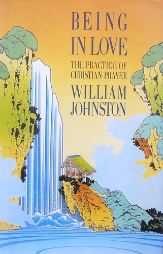 Being in Love: Practice of Christian Prayer