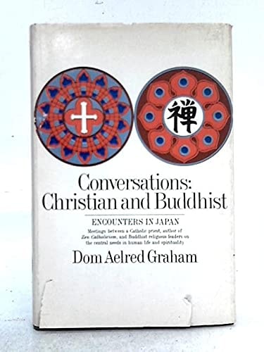 Conversations: Christian and Buddhist