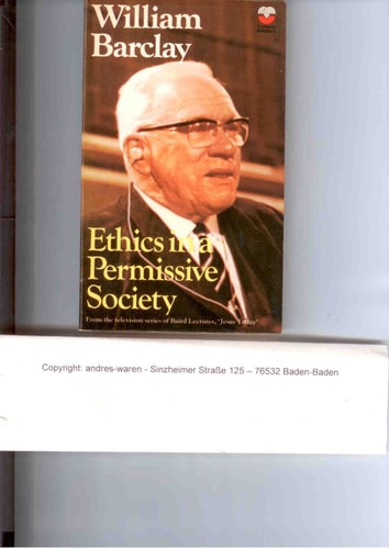 Ethics in a Permissive Society