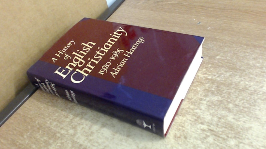 A History of English Christianity, 1920-1985