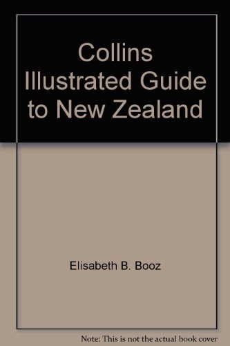 Collins Illustrated Guide to New Zealand